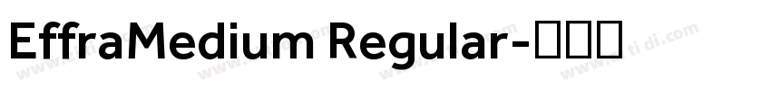 EffraMedium Regular字体转换